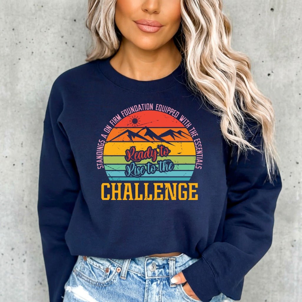 Rise to the Challenge | Faith & Resilience Sweatshirt - Luckets.com