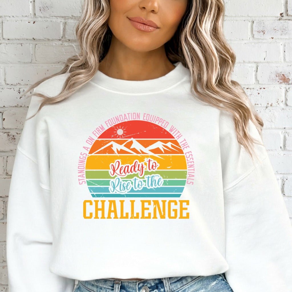 Rise to the Challenge | Faith & Resilience Sweatshirt - Luckets.com