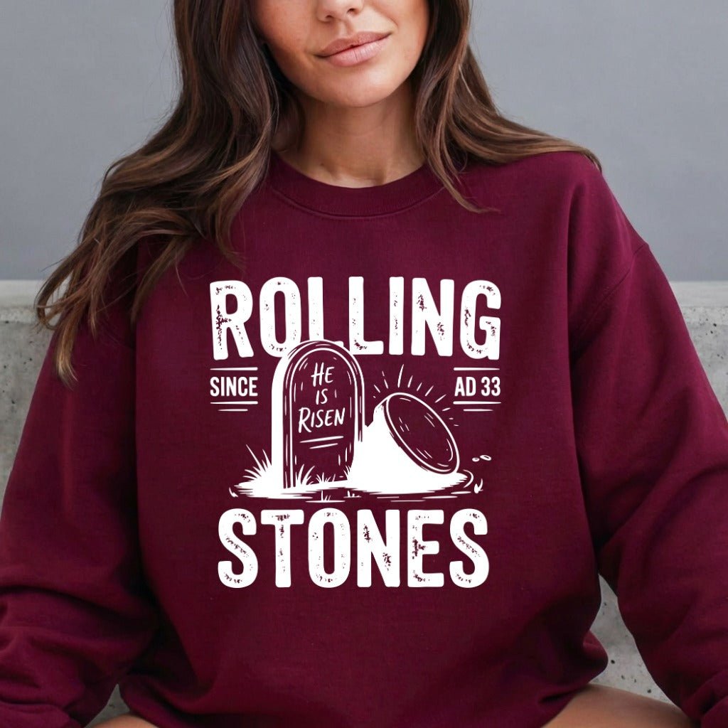Rolling Stones, He Is Risen | Resurrection Faith Sweatshirt - Luckets.com
