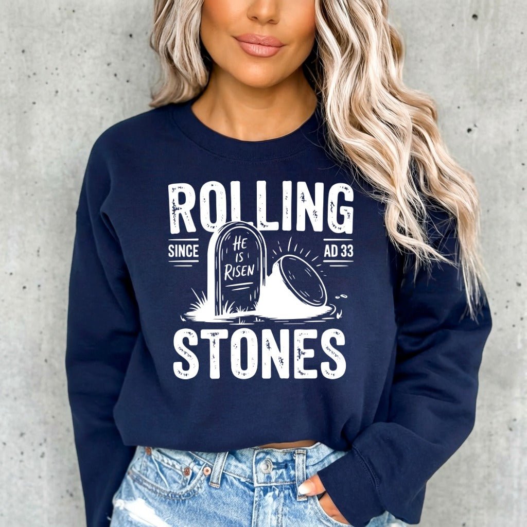 Rolling Stones, He Is Risen | Resurrection Faith Sweatshirt - Luckets.com
