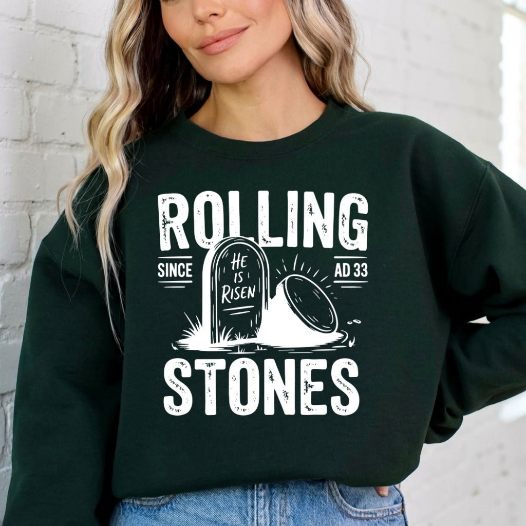 Rolling Stones, He Is Risen | Resurrection Faith Sweatshirt - Luckets.com