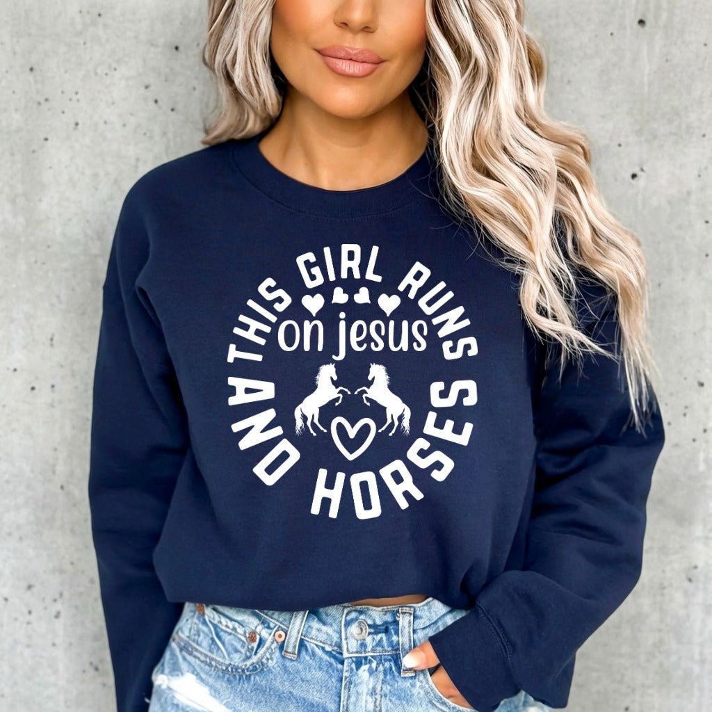 Runs on Jesus & Horses | Faith & Equine Sweatshirt - Luckets.com