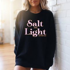 Salt and Light Matthew 5:13 | Radiant Faith Sweatshirt - Luckets.com