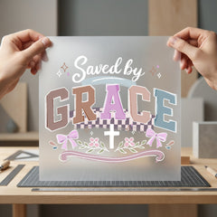 Saved Grace Faith-inspired Diy Christian Faith Ready to Press DTF Transfer for Dtf