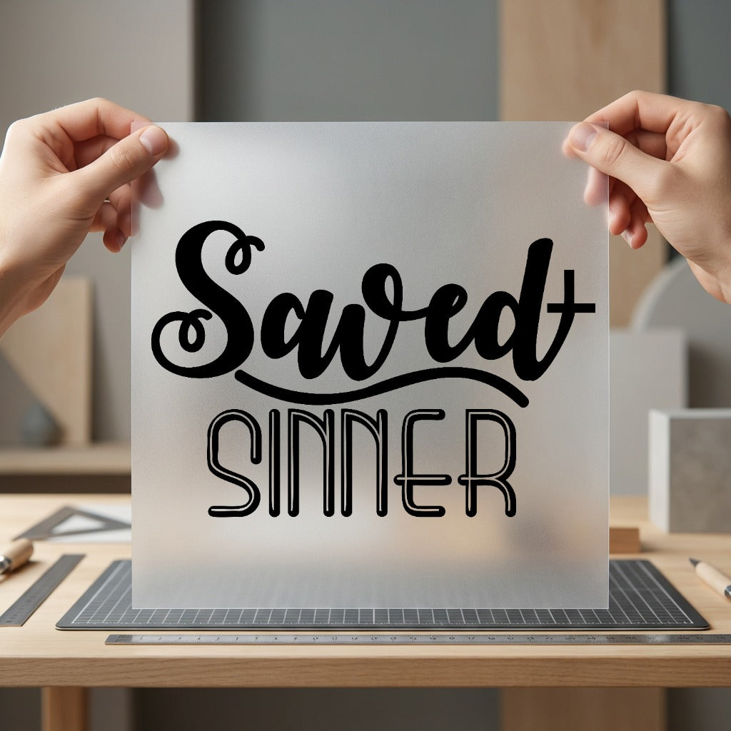 Saved Sinner Quote Faith-based Christian Faith Ready to Press DTF Transfer for Dtf