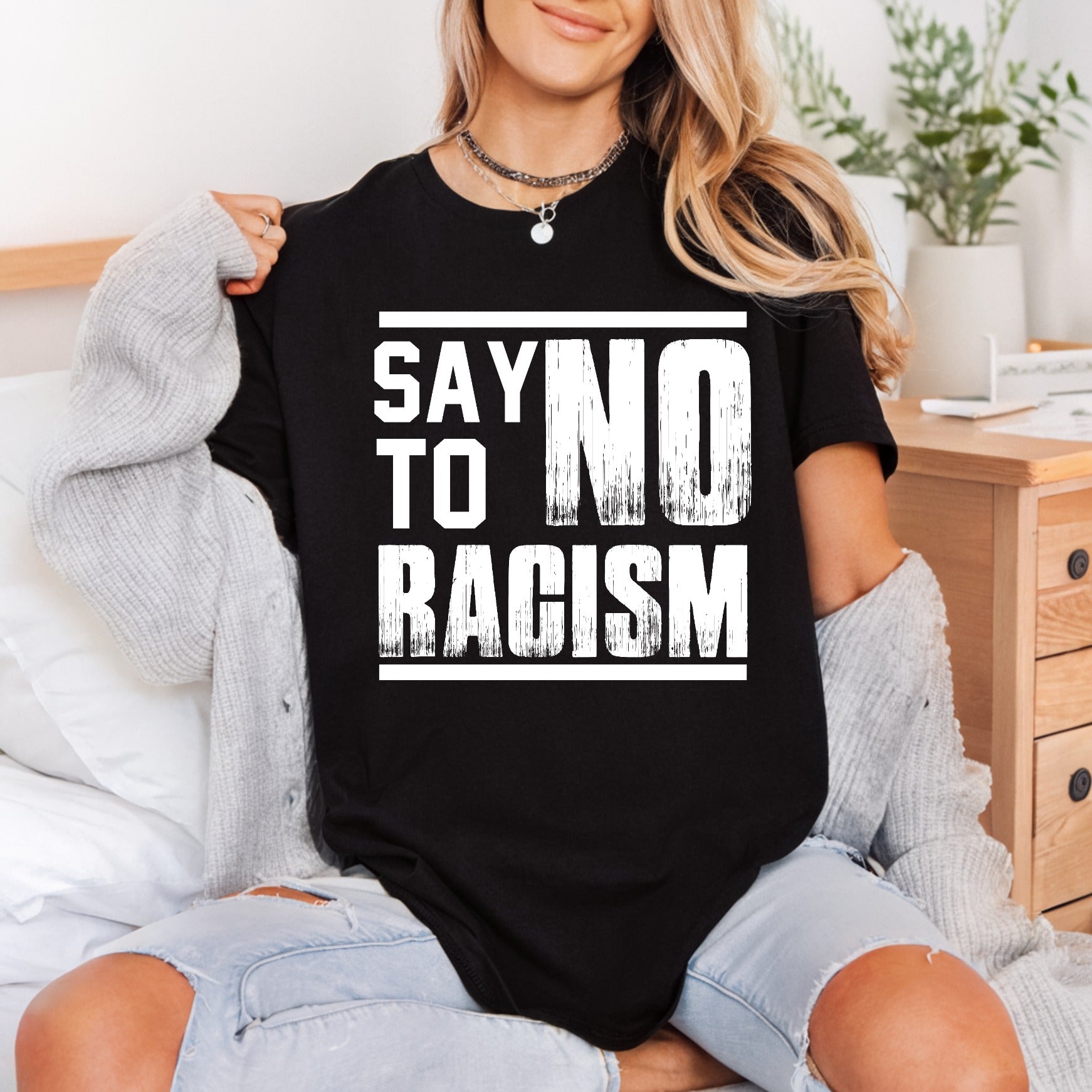 Say Racism Bold Statement Vintage Retro Ready to Press DTF Transfer for Dtf