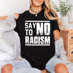 Say Racism Bold Statement Vintage Retro Ready to Press DTF Transfer for Dtf