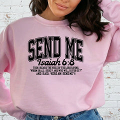 Send Me Isaiah 6:8 | Bold Faith Calling Sweatshirt - Luckets.com