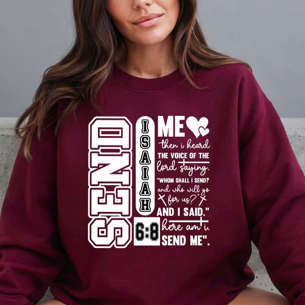 Send Me | Isaiah 6:8 Scripture Sweatshirt - Luckets.com