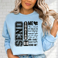 Send Me | Isaiah 6:8 Scripture Sweatshirt - Luckets.com