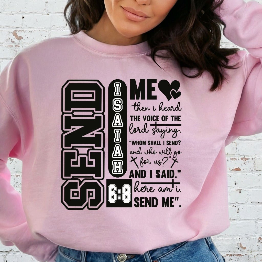 Send Me | Isaiah 6:8 Scripture Sweatshirt - Luckets.com