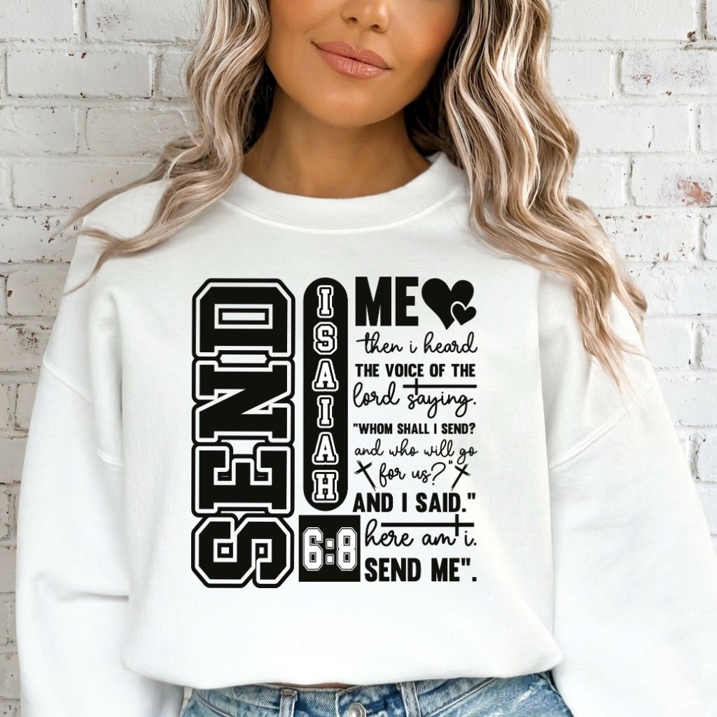 Send Me | Isaiah 6:8 Scripture Sweatshirt - Luckets.com