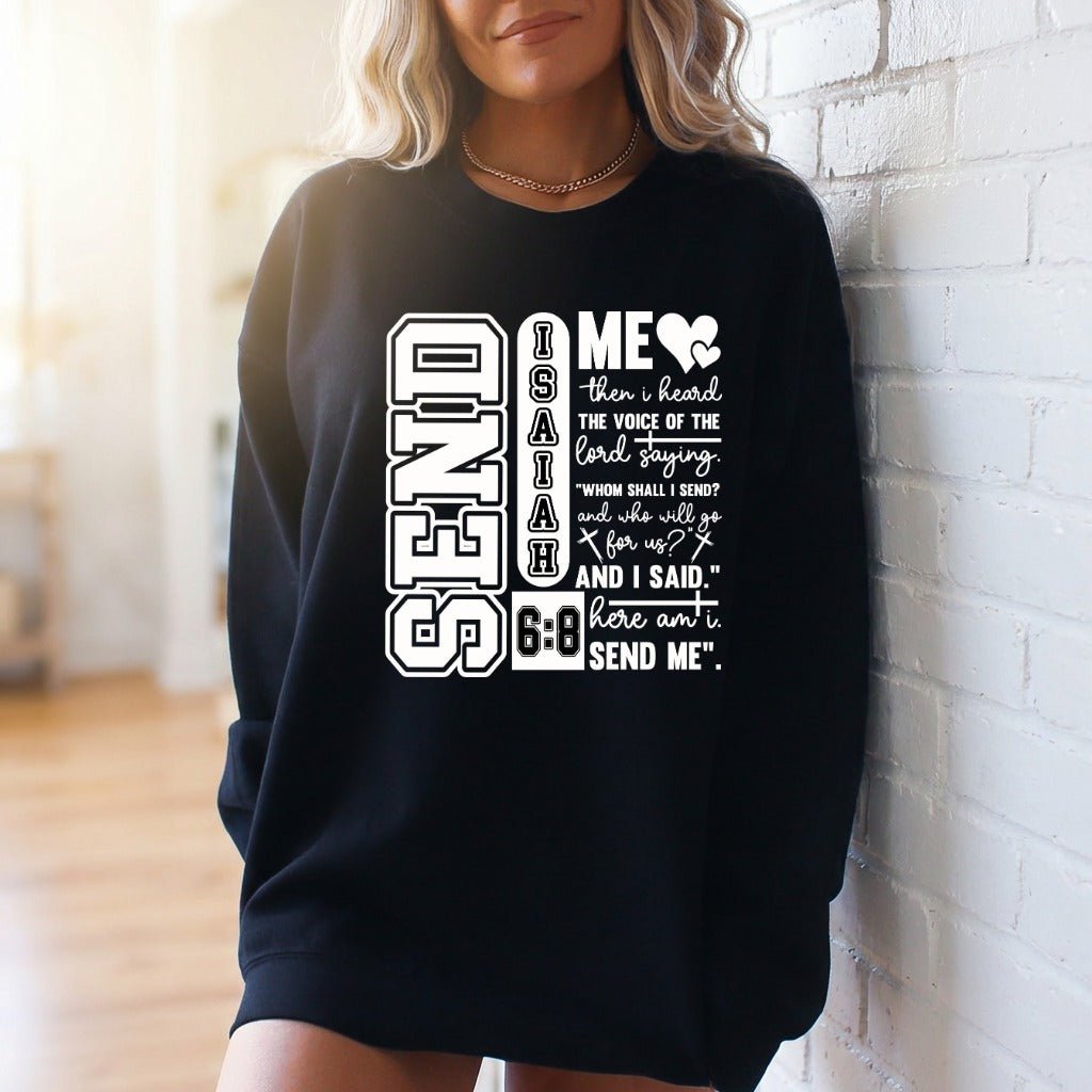 Send Me | Isaiah 6:8 Scripture Sweatshirt - Luckets.com