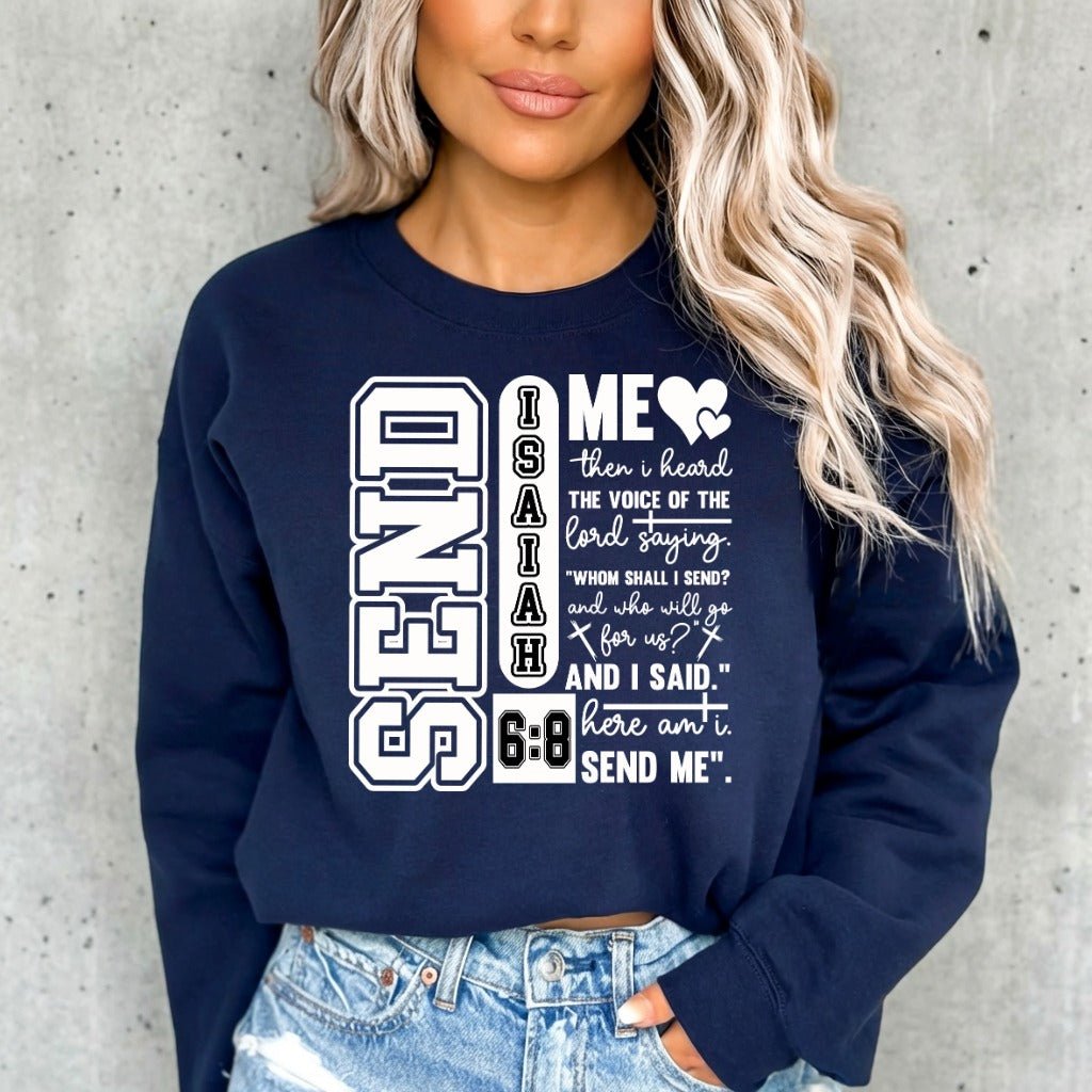 Send Me | Isaiah 6:8 Scripture Sweatshirt - Luckets.com