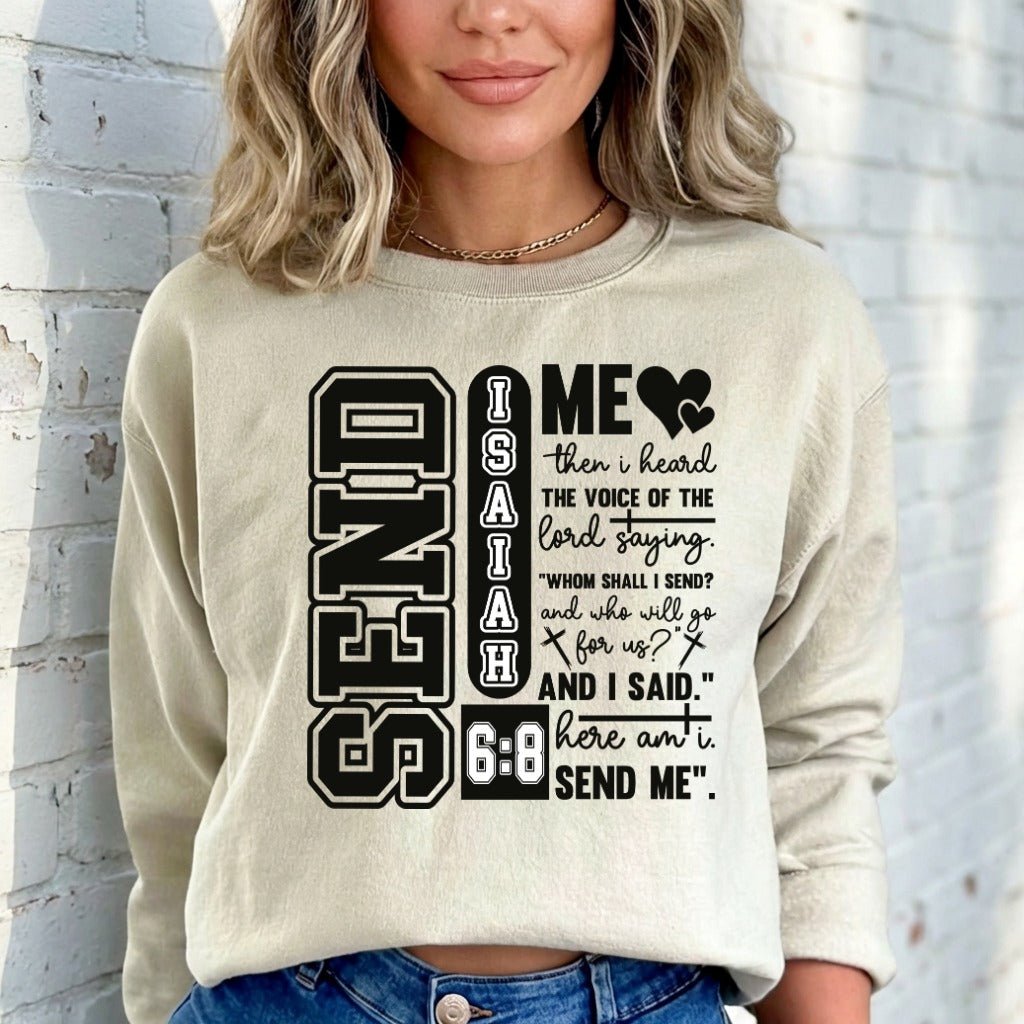 Send Me | Isaiah 6:8 Scripture Sweatshirt - Luckets.com