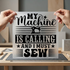 Sewing Machine Calling Crafty Funny Sarcastic Ready to Press DTF Transfer for Dtf