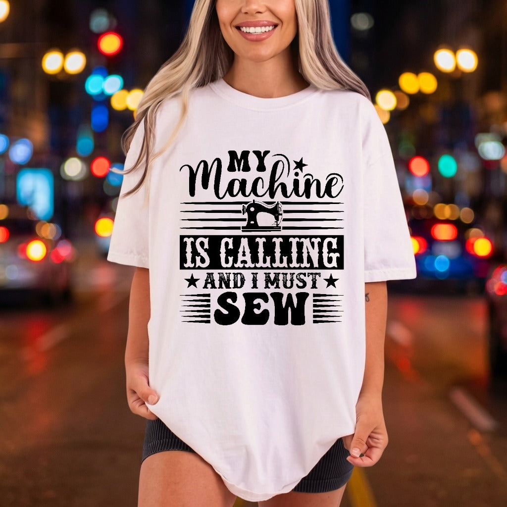 Sewing Machine Calling Crafty Funny Sarcastic Ready to Press DTF Transfer for Dtf