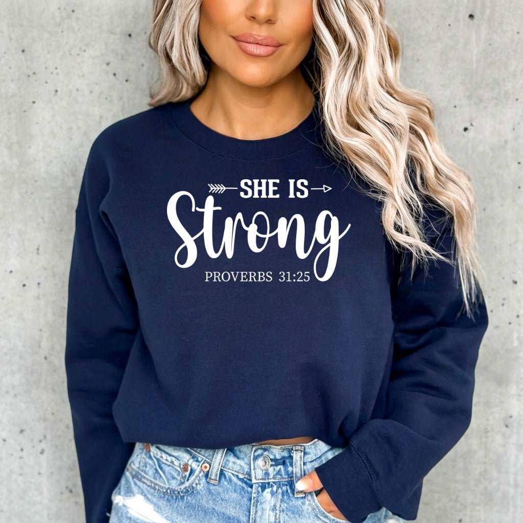 She Is Strong | Proverbs 31:25 Faith - Inspired Sweatshirt - Luckets.com