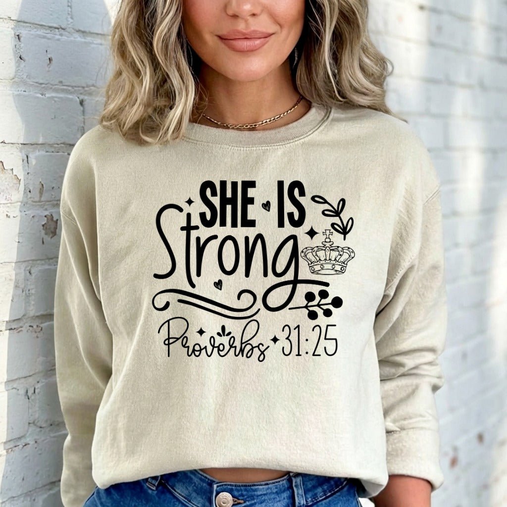 She Is Strong Proverbs 31:25 | Resilient Faith Sweatshirt - Luckets.com