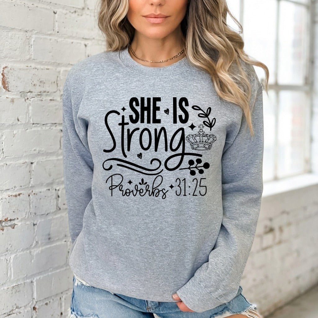 She Is Strong Proverbs 31:25 | Resilient Faith Sweatshirt - Luckets.com