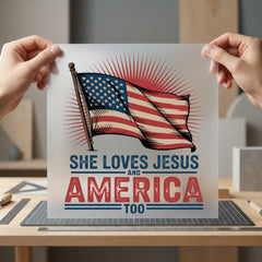 She Loves Jesus America 4th Of July Christian Ready to Press DTF Transfer for Dtf