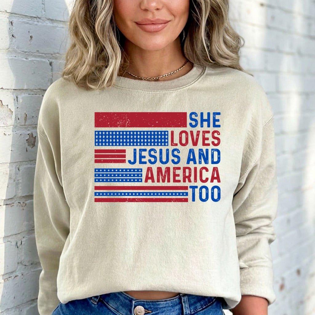She Loves Jesus And America Too | Patriotic Faith Sweatshirt - Luckets.com