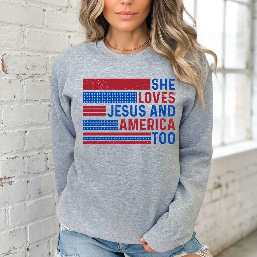 She Loves Jesus And America Too | Patriotic Faith Sweatshirt - Luckets.com