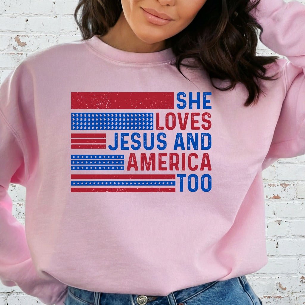 She Loves Jesus And America Too | Patriotic Faith Sweatshirt - Luckets.com