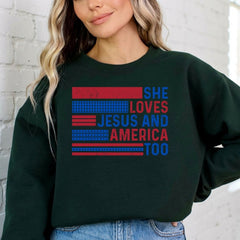 She Loves Jesus And America Too | Patriotic Faith Sweatshirt - Luckets.com