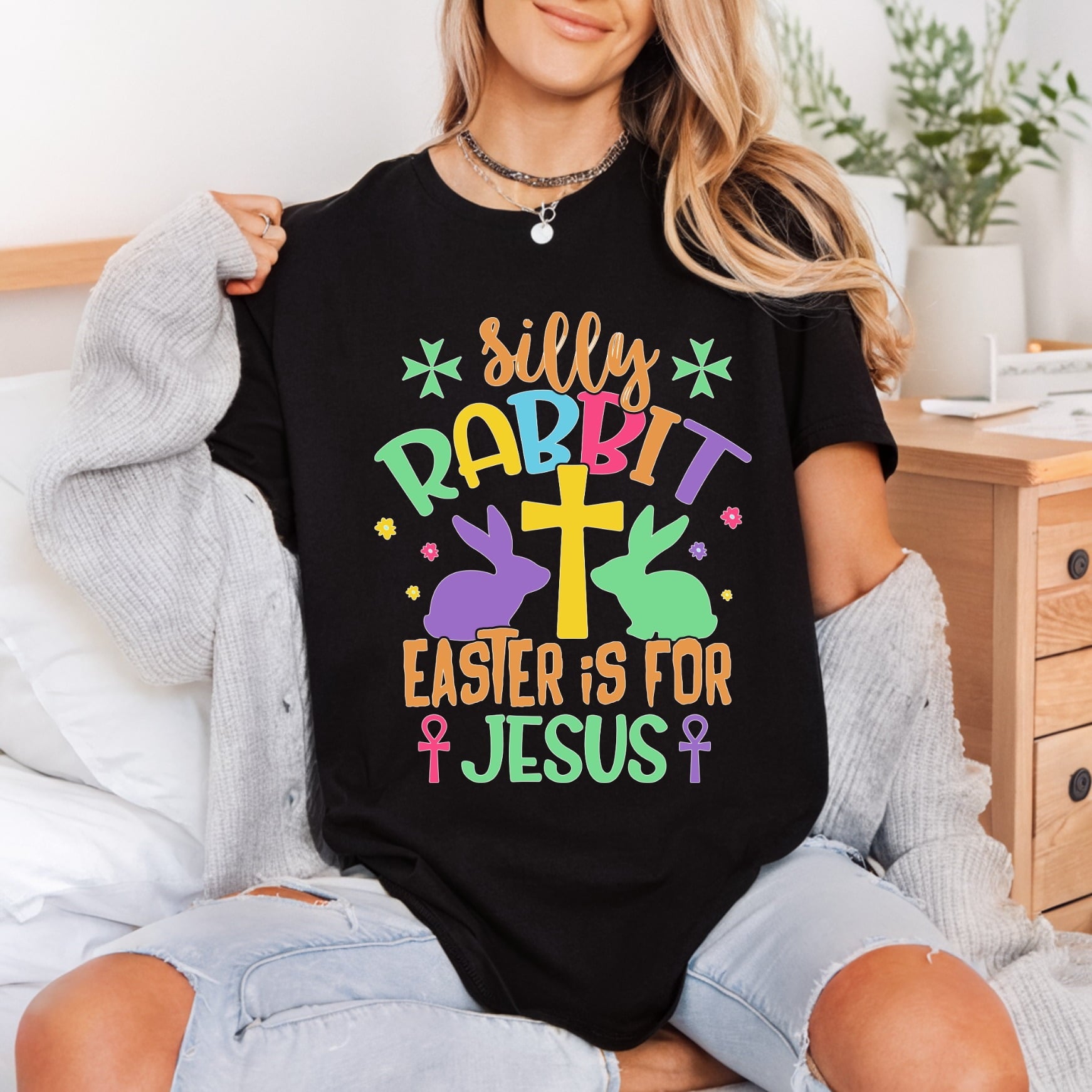 Silly Rabbit Easter Jesus Christian Faith Ready to Press DTF Transfer for Dtf