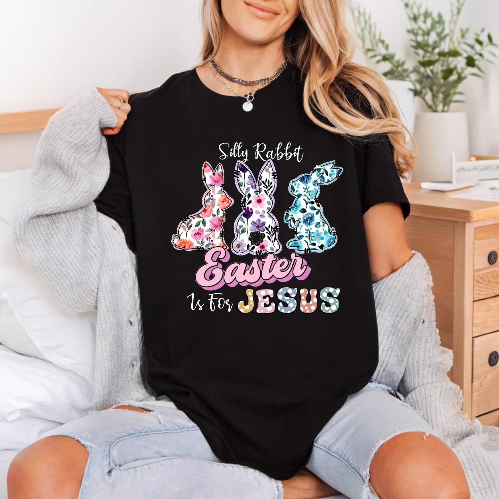 Silly Rabbit Easter Jesus Christian Faith Ready to Press DTF Transfer for Dtf