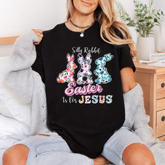 Silly Rabbit Easter Jesus Christian Faith Ready to Press DTF Transfer for Dtf