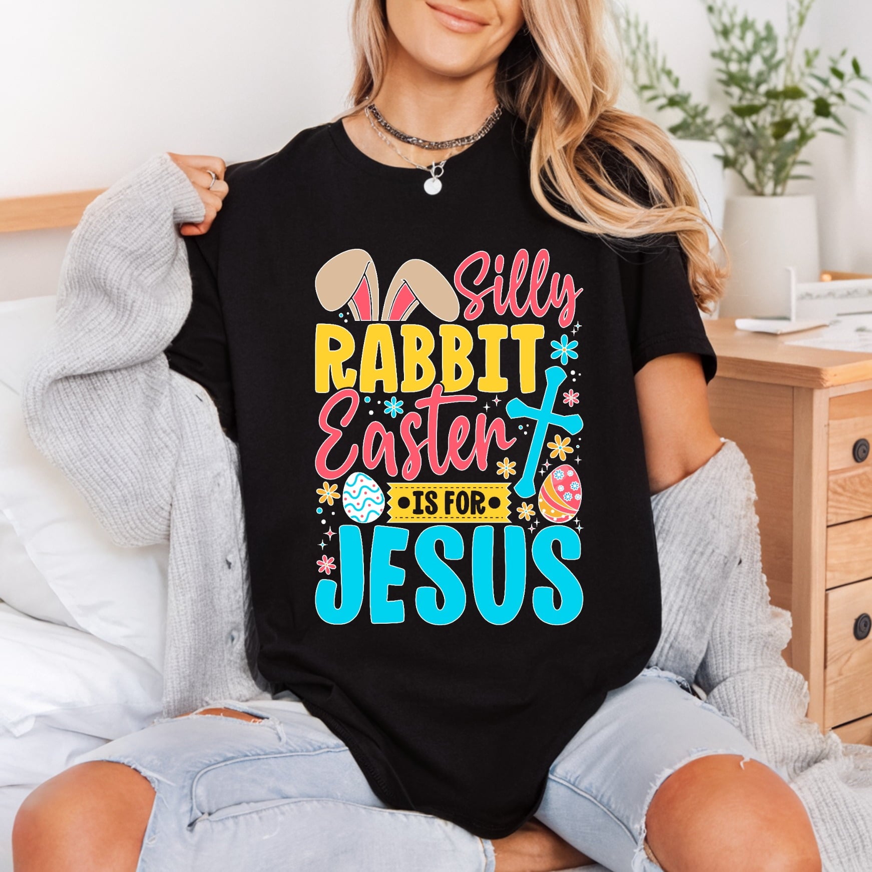 Silly Rabbit Easter Jesus Christian Faith Ready to Press DTF Transfer for Dtf