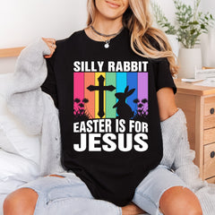 Silly Rabbit Easter Jesus Christian Faith Ready to Press DTF Transfer for Dtf