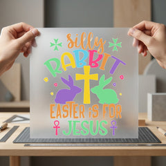 Silly Rabbit Easter Jesus Christian Faith Ready to Press DTF Transfer for Dtf