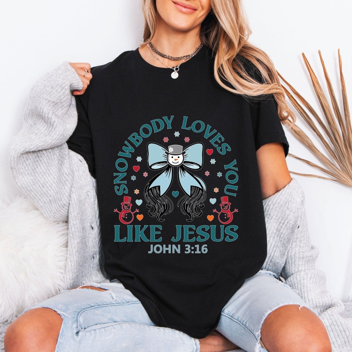 Snowbody Loves You Like Jesus | Winter Faith Tee - Luckets.com