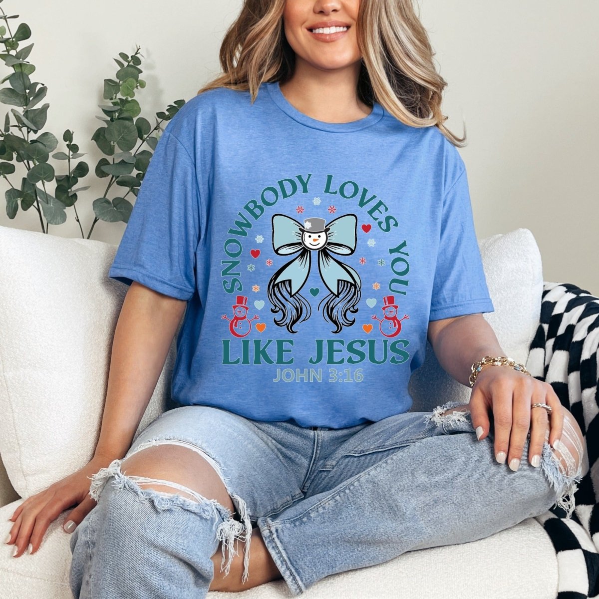 Snowbody Loves You Like Jesus | Winter Faith Tee - Luckets.com