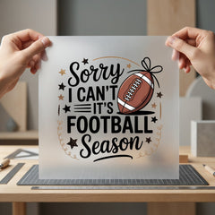 Sorry Can Football Season Mom Dad Ready to Press DTF Transfer for Dtf