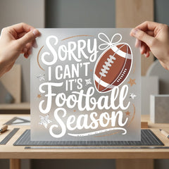 Sorry Can Football Season Vintage Retro Ready to Press DTF Transfer for Dtf