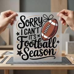 Sorry Can Football Season Vintage Retro Ready to Press DTF Transfer for Dtf