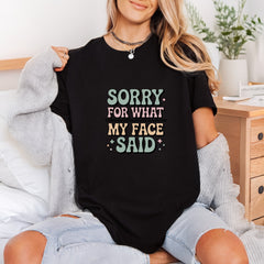 Sorry What Face Said Dad Funny Ready to Press DTF Transfer for Dtf