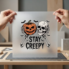 Stay Creepy Halloween Skeleton Halloween Ready to Press DTF Transfer for Dtf