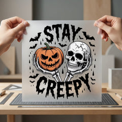 Stay Creepy Halloween Skeleton Halloween Ready to Press DTF Transfer for Dtf