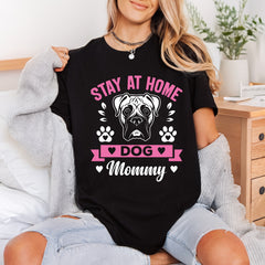 Stay Home Dog Mommy Mom Dad Ready to Press DTF Transfer for Dtf