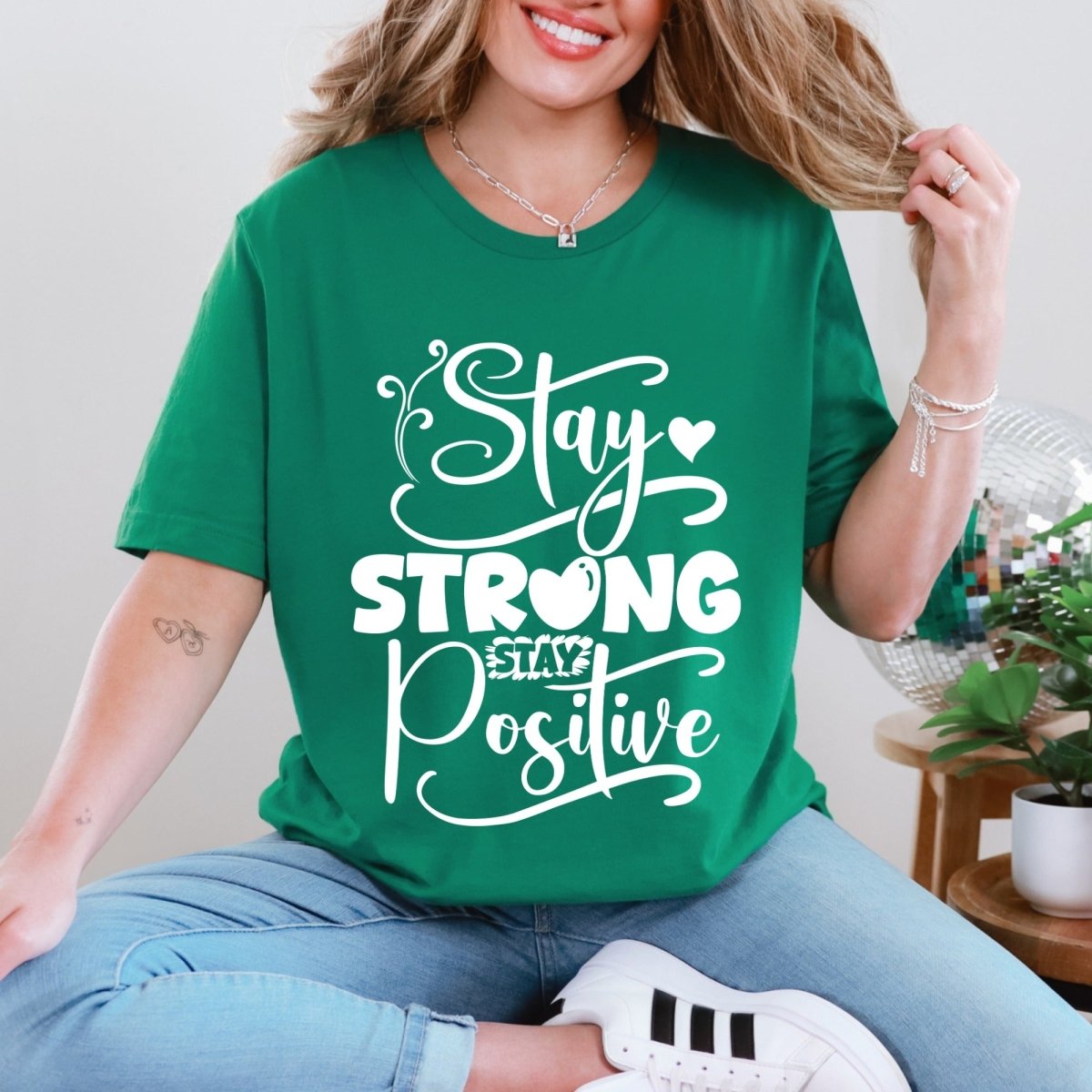 Stay Strong Stay Positive | Uplifting Faith Tee - Luckets.com