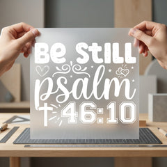 Still Psalm Faith-inspired Diy Christian Faith Ready to Press DTF Transfer for Dtf