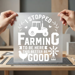 Stopped Farming Humorous Farm Usa Dad Ready to Press DTF Transfer for Dtf