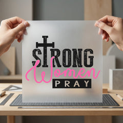Strong Women Pray Faith-inspired Christian Faith Ready to Press DTF Transfer for Dtf