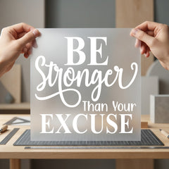 Stronger Than Excuse Motivational Growth Mindset Collection Empowerment Collection Ready to Press DTF Transfer for Dtf