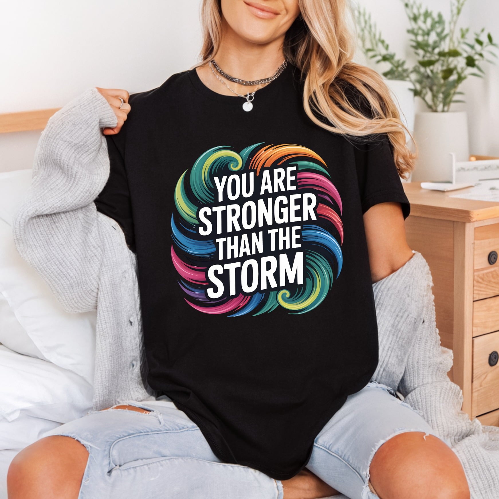 Stronger Than Storm Motivational Positive Vibes Collection Mental Wellness Collection Ready to Press DTF Transfer for Dtf